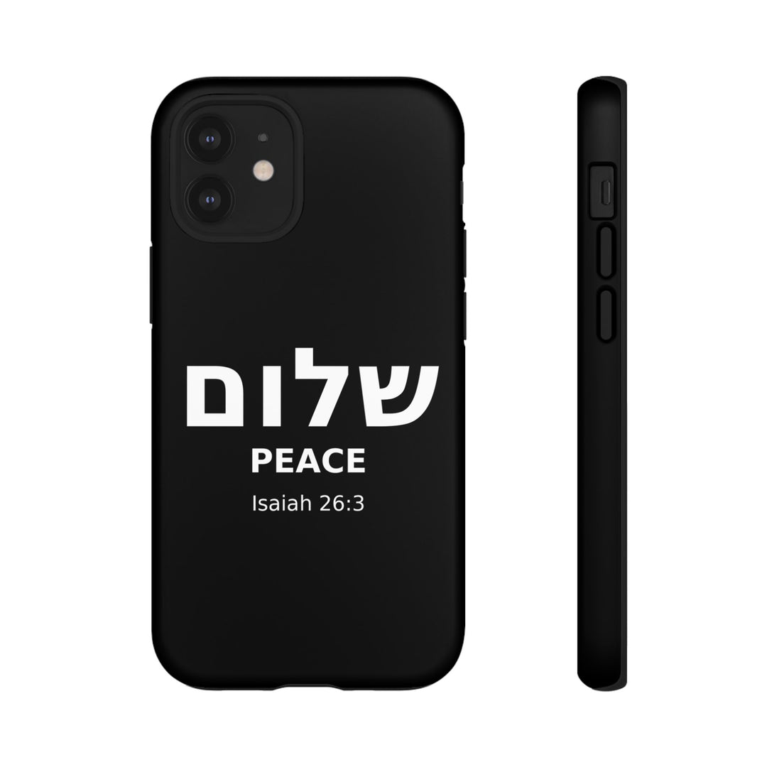 Peace (Shalom) Isaiah 26:3 Tough Phone Case