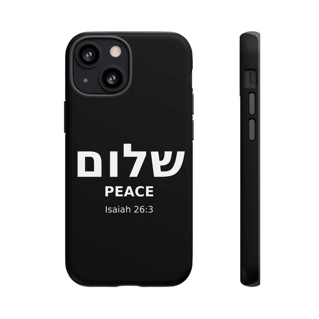 Peace (Shalom) Isaiah 26:3 Tough Phone Case