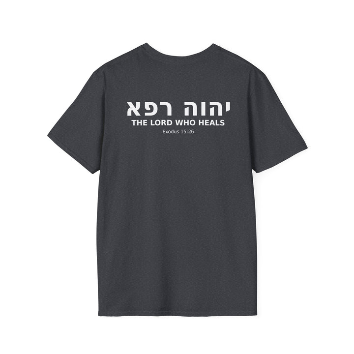 YAHWEH RAPHA (The Lord Who Heals) Unisex Tee