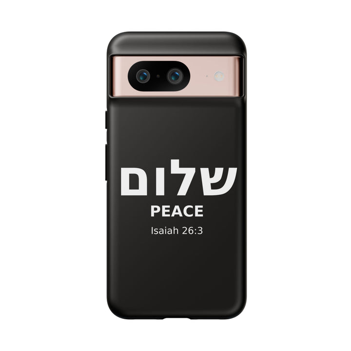 Peace (Shalom) Isaiah 26:3 Tough Phone Case