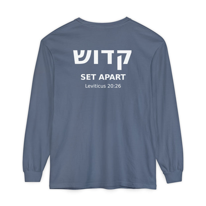 KADOSH (Set Apart) Long Sleeve Tee