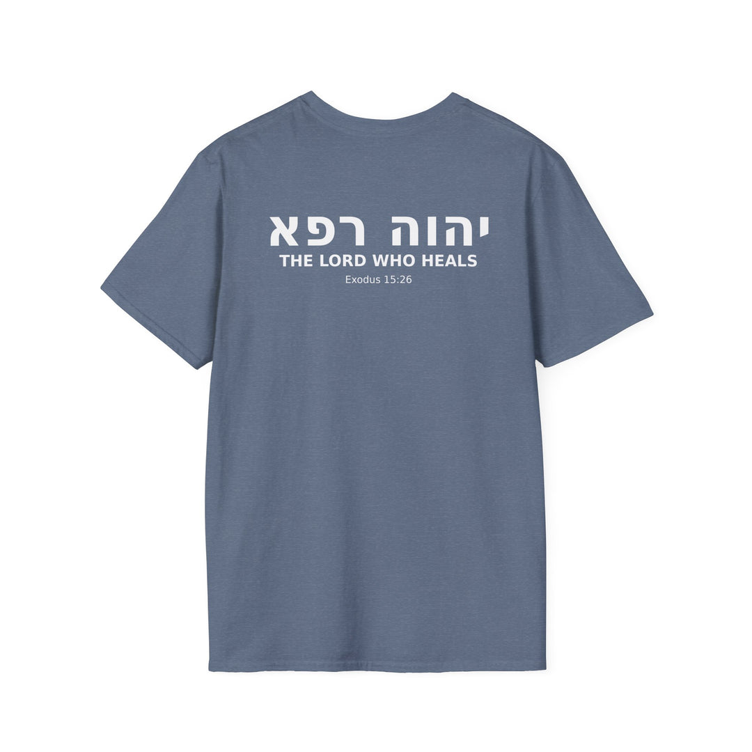 YAHWEH RAPHA (The Lord Who Heals) Unisex Tee
