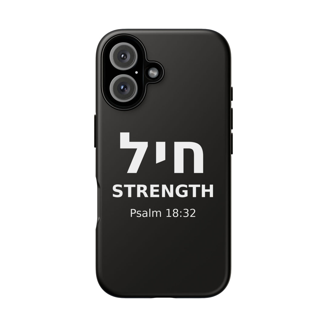 CHAYIL (Strength. Valor.) Christian Phone Case