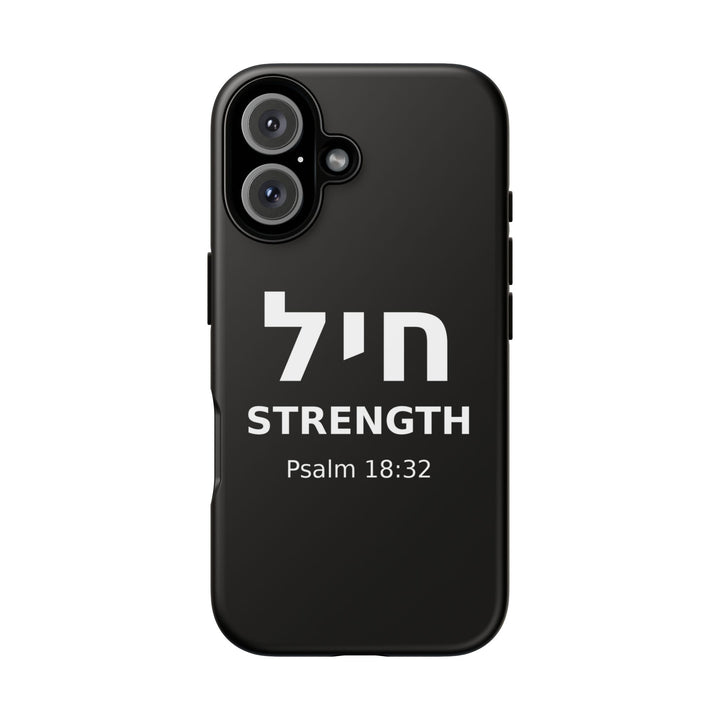 CHAYIL (Strength. Valor.) Christian Phone Case