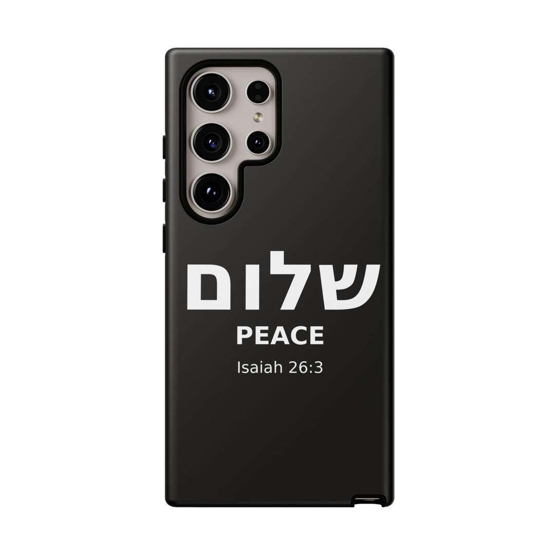 Peace (Shalom) Isaiah 26:3 Tough Phone Case