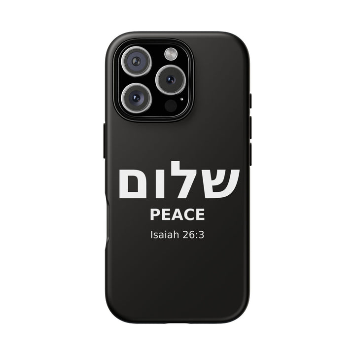 Peace (Shalom) Isaiah 26:3 Tough Phone Case