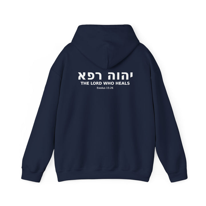 YAHWEH RAPHA (The Lord Who Heals) Christian Hoodie