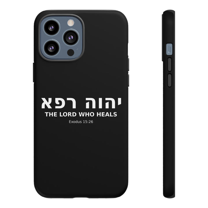 YAHWEH RAPHA (The Lord Who Heals) Christian Phone Case
