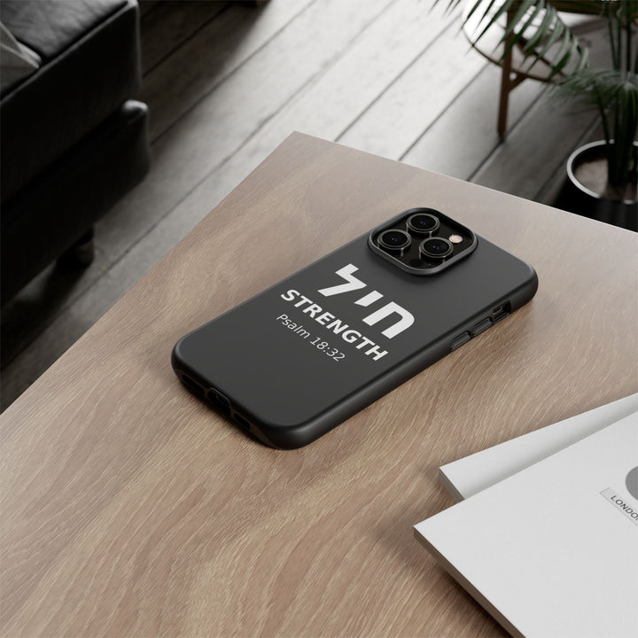 CHAYIL (Strength. Valor.) Christian Phone Case