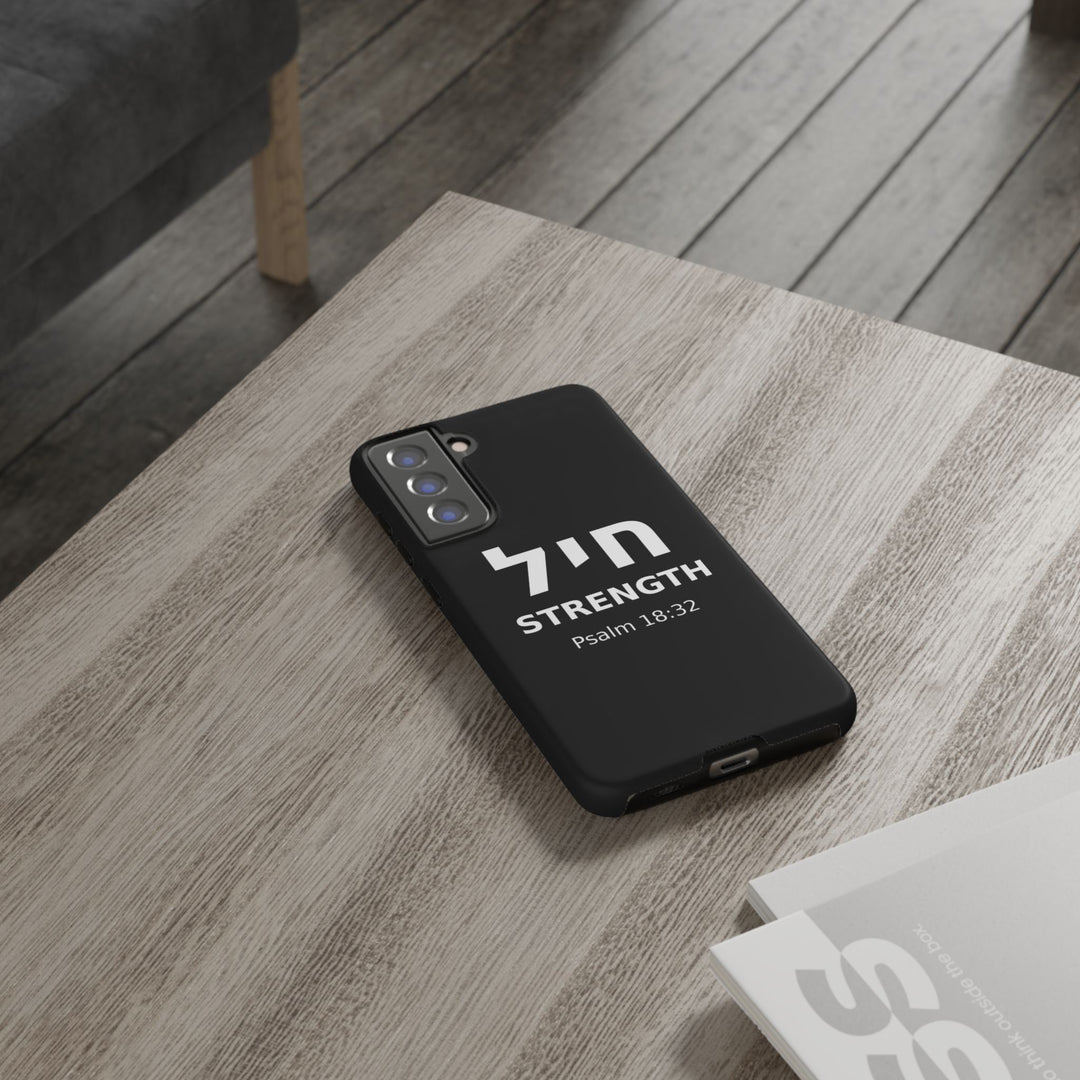 CHAYIL (Strength. Valor.) Christian Phone Case