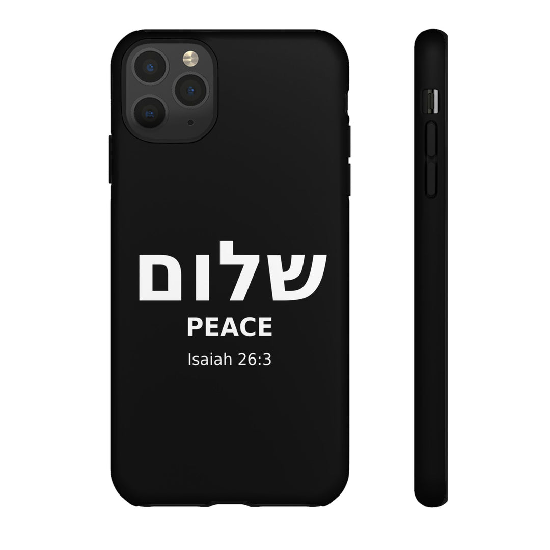 Peace (Shalom) Isaiah 26:3 Tough Phone Case