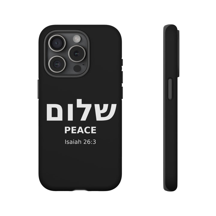 Peace (Shalom) Isaiah 26:3 Tough Phone Case