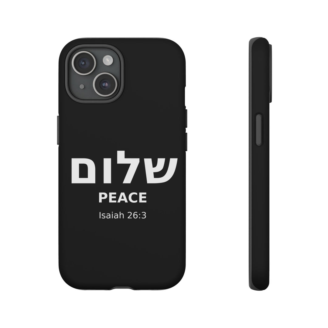 Peace (Shalom) Isaiah 26:3 Tough Phone Case