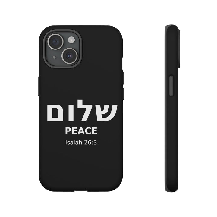 Peace (Shalom) Isaiah 26:3 Tough Phone Case