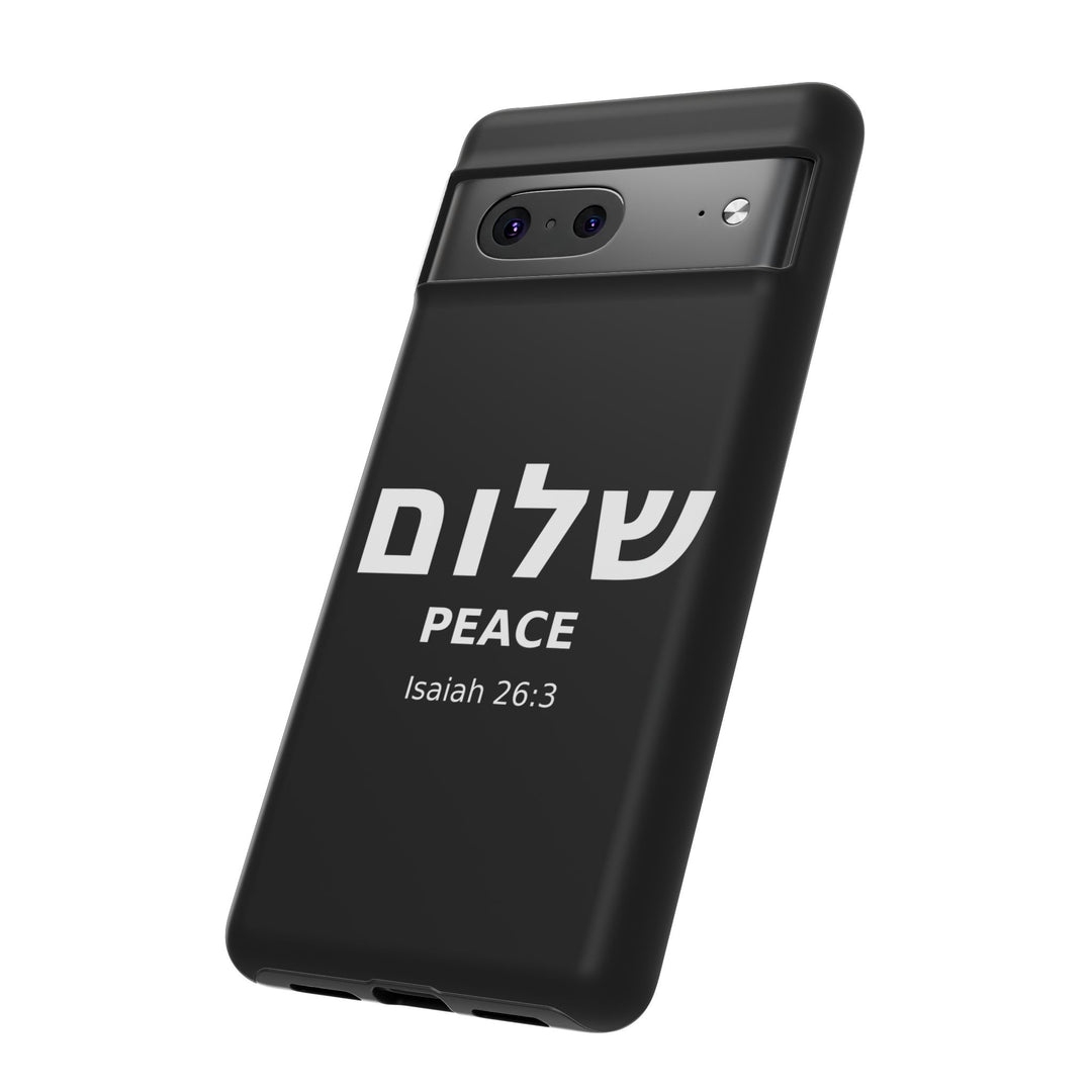 Peace (Shalom) Isaiah 26:3 Tough Phone Case
