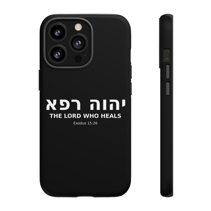 YAHWEH RAPHA (The Lord Who Heals) Christian Phone Case