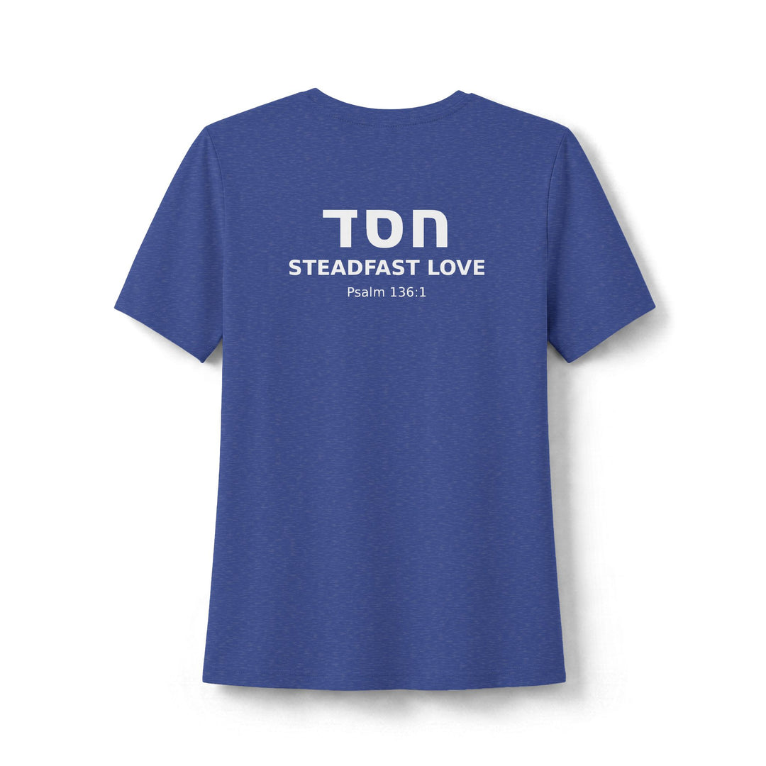 HESED (Steadfast Love) Women's Tee