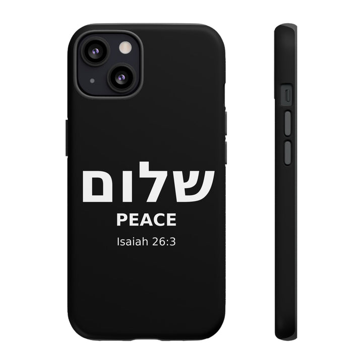 Peace (Shalom) Isaiah 26:3 Tough Phone Case
