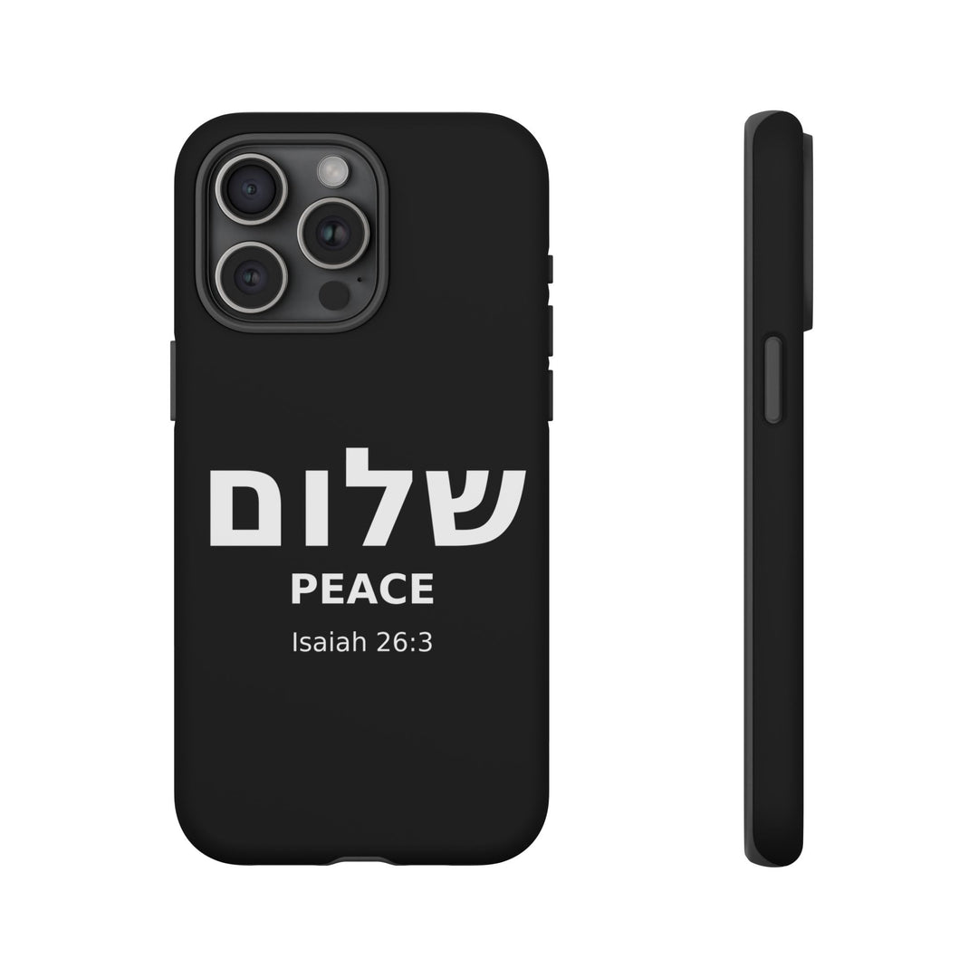 Peace (Shalom) Isaiah 26:3 Tough Phone Case