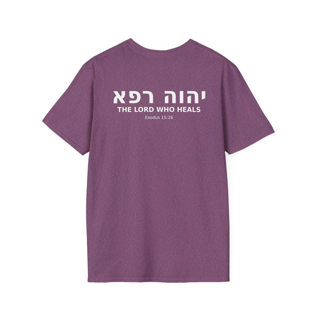 YAHWEH RAPHA (The Lord Who Heals) Unisex Tee