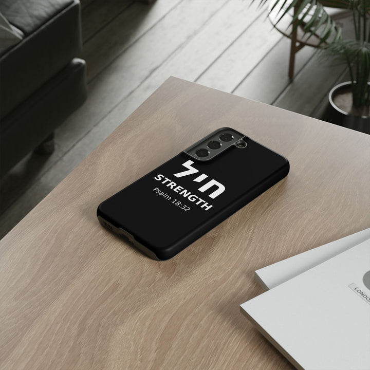 CHAYIL (Strength. Valor.) Christian Phone Case