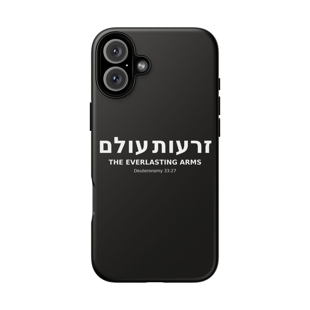 ZERO'OT OLAM (Everlasting Arms) Christian Phone Case