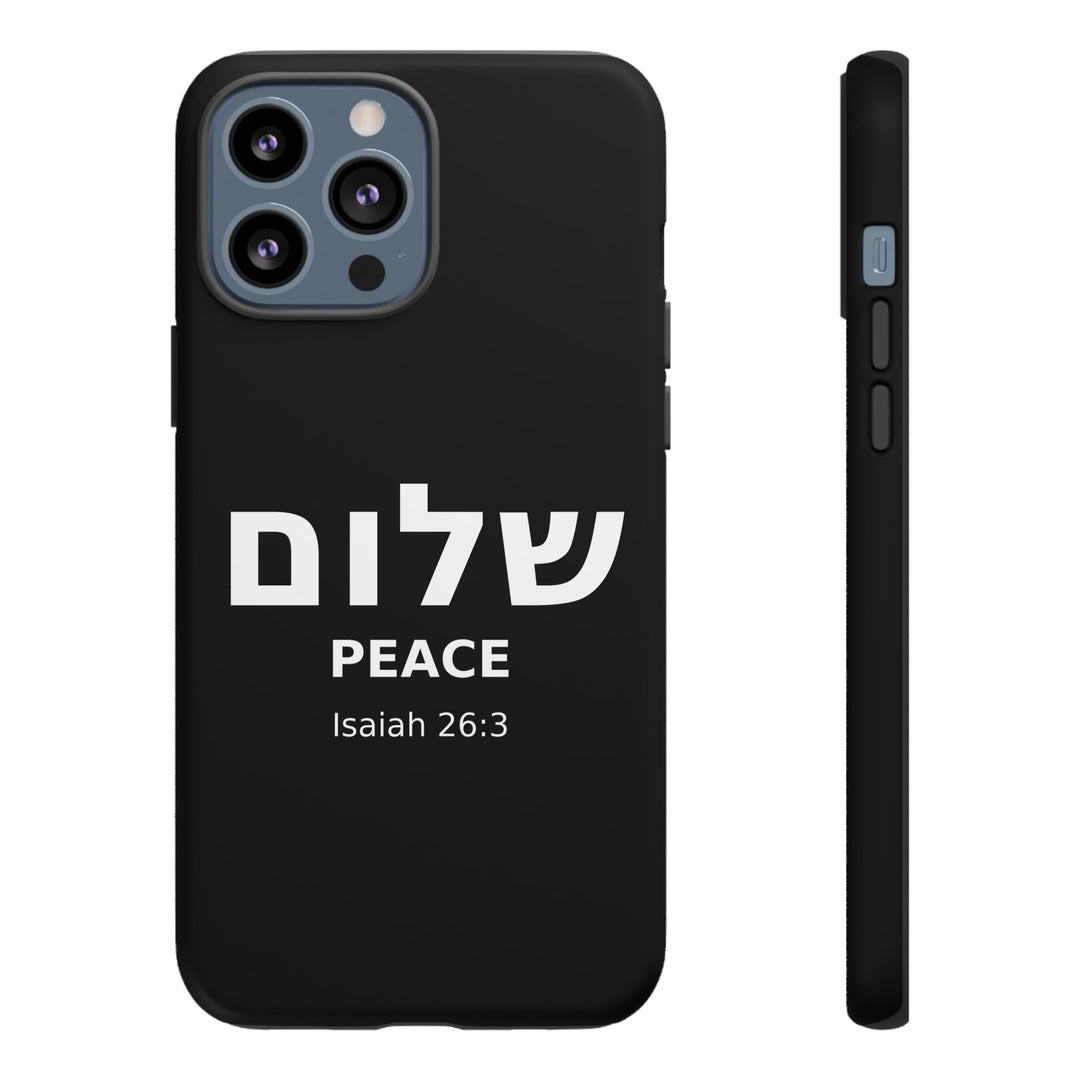 Peace (Shalom) Isaiah 26:3 Tough Phone Case