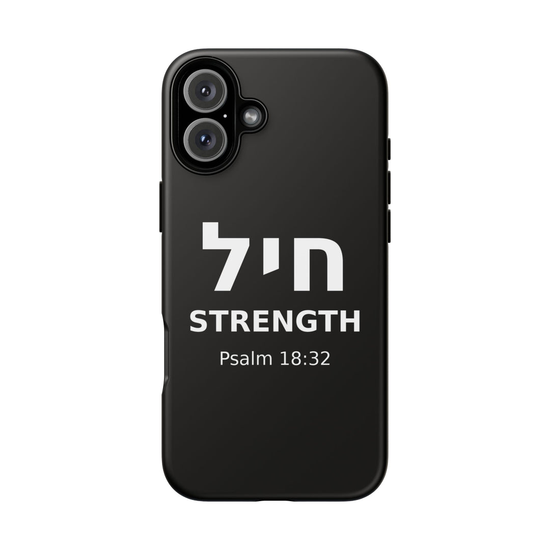CHAYIL (Strength. Valor.) Christian Phone Case