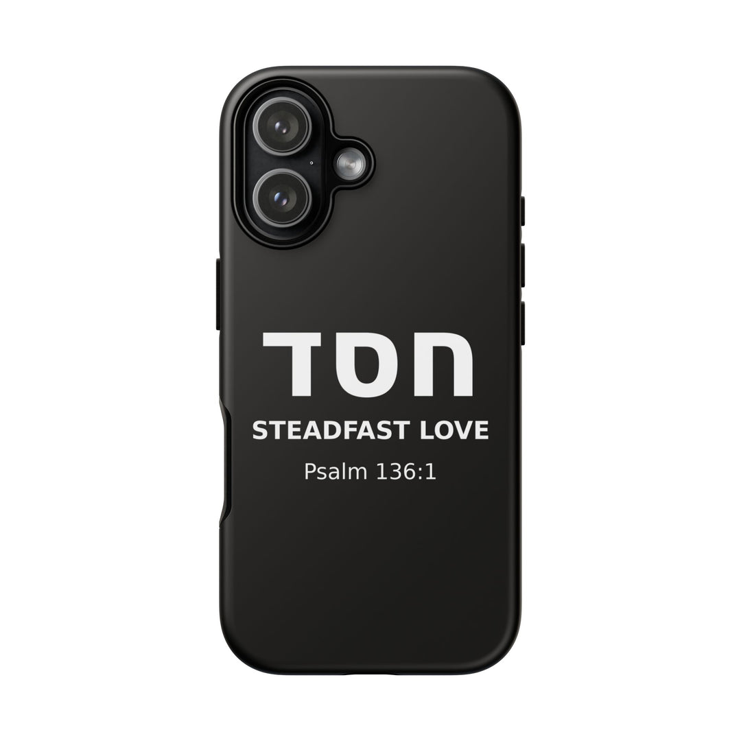 HESED (Steadfast Love) Christian Phone Case