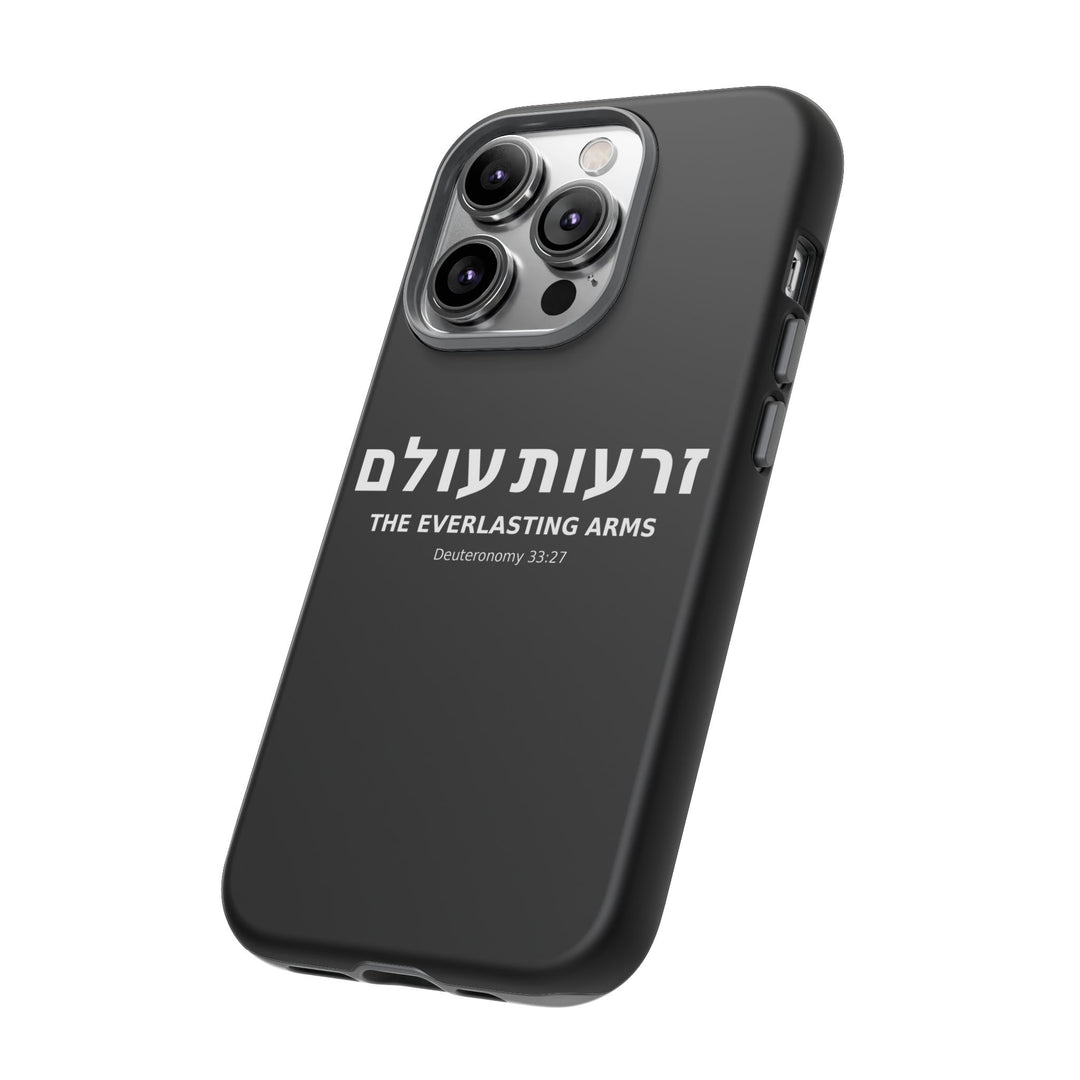 ZERO'OT OLAM (Everlasting Arms) Christian Phone Case