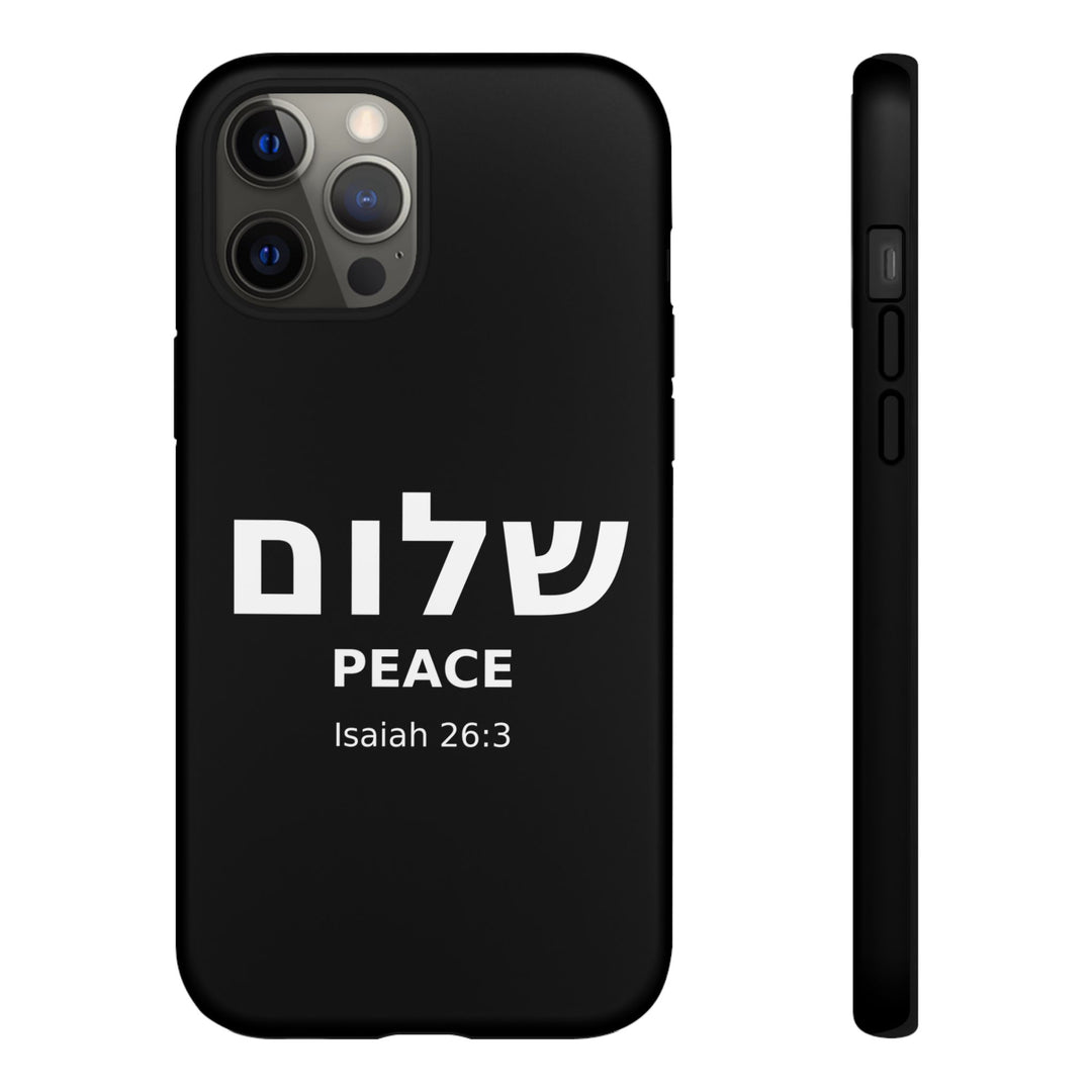 Peace (Shalom) Isaiah 26:3 Tough Phone Case