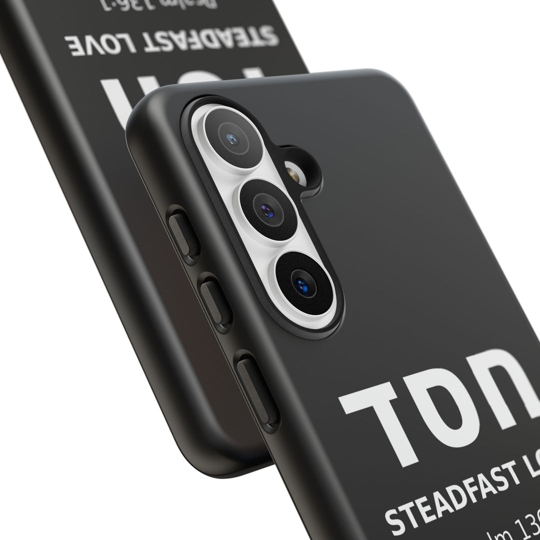 HESED (Steadfast Love) Christian Phone Case