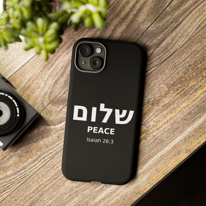 Peace (Shalom) Isaiah 26:3 Tough Phone Case
