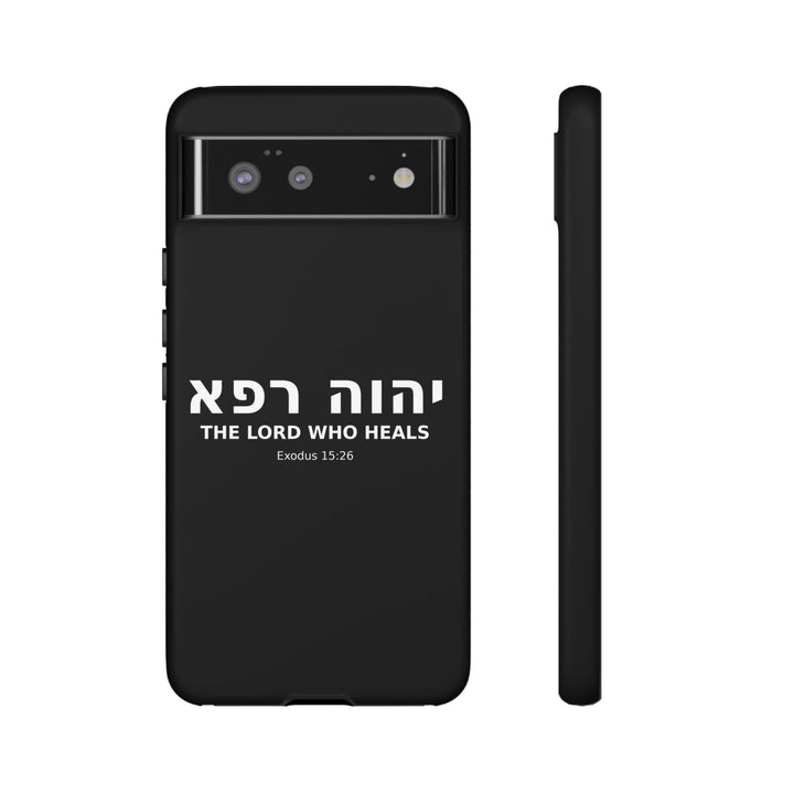 YAHWEH RAPHA (The Lord Who Heals) Christian Phone Case