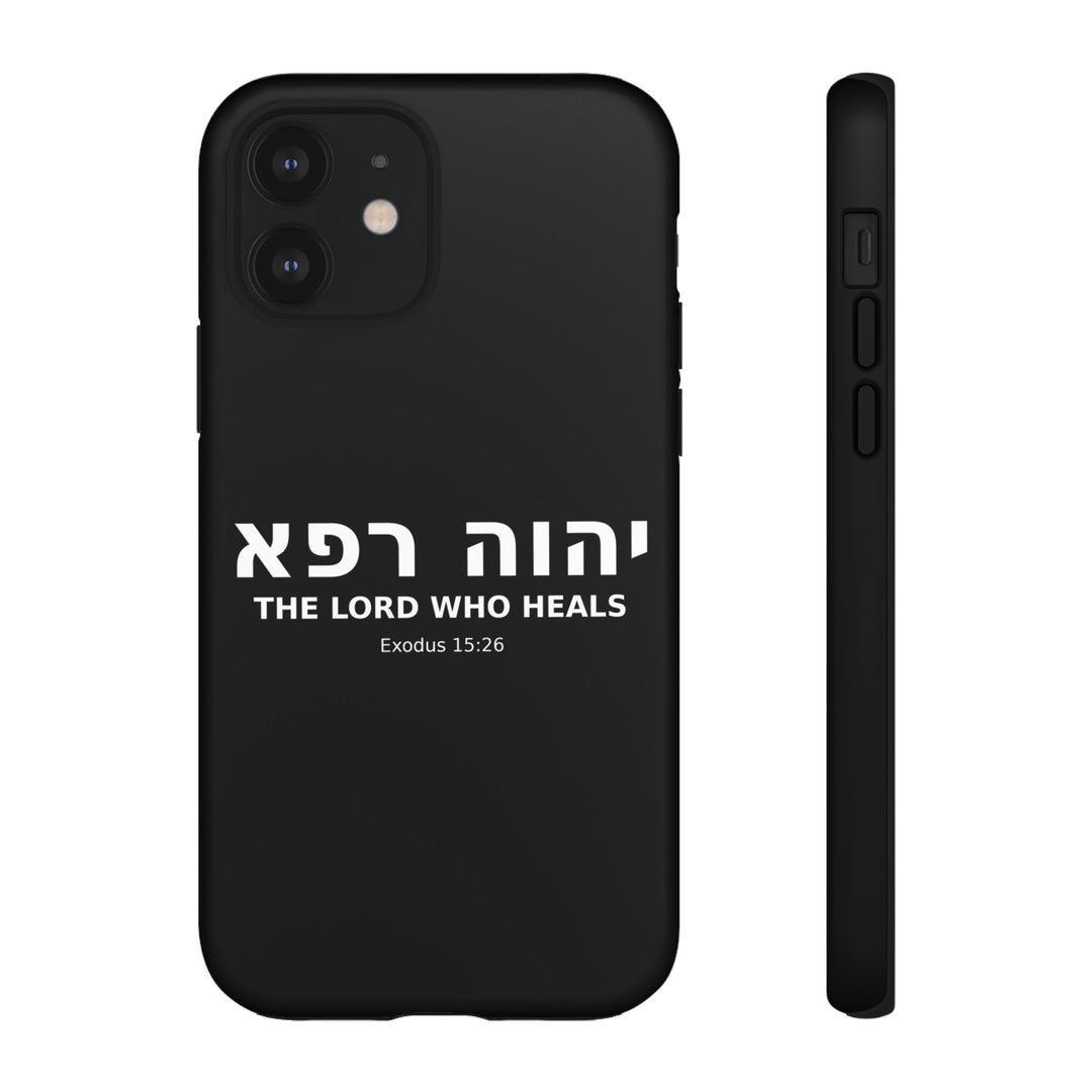 YAHWEH RAPHA (The Lord Who Heals) Christian Phone Case