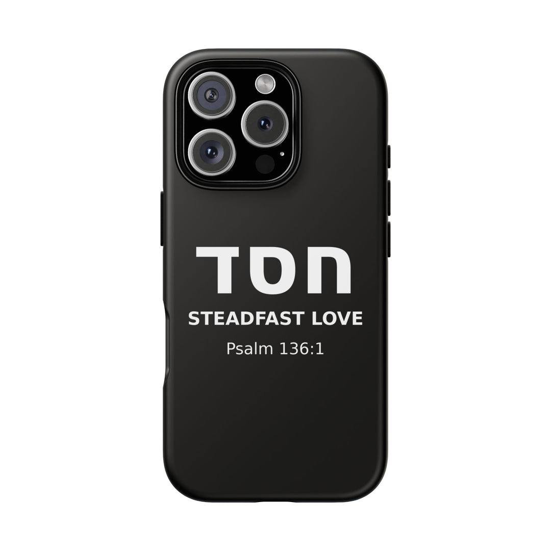 HESED (Steadfast Love) Christian Phone Case